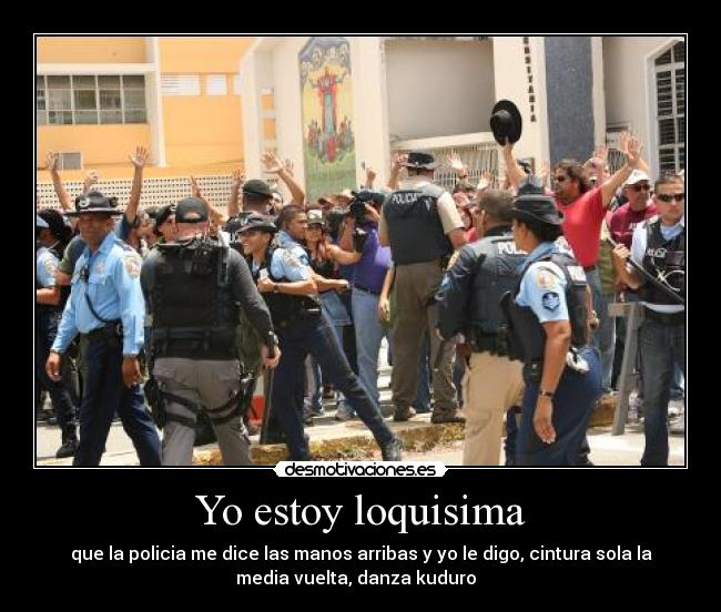 Yo estoy loquisima -