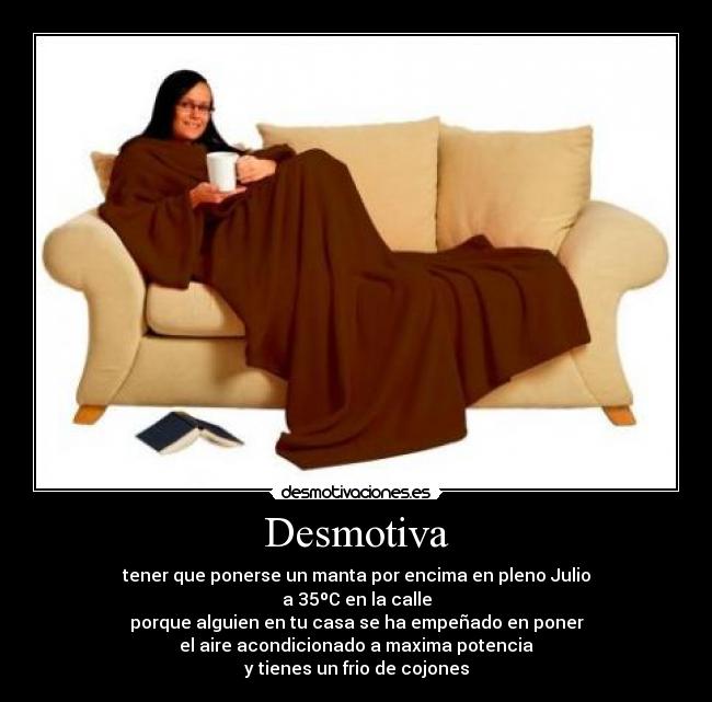 carteles desmotiva manta frio desmotivaciones