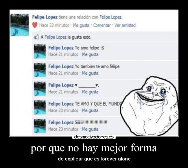 carteles forever alone desmotivaciones
