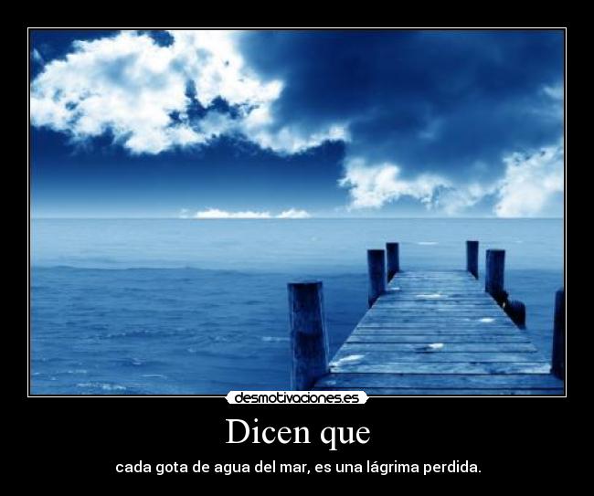 Dicen que -