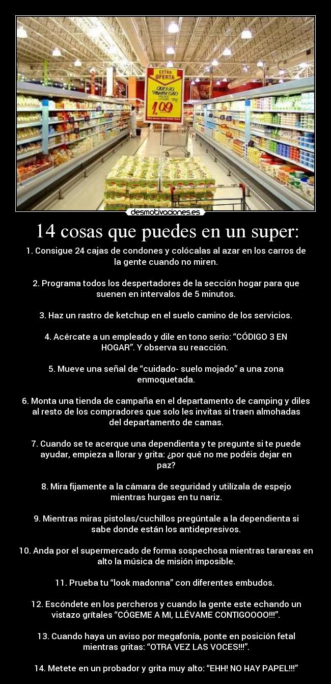 14 cosas que puedes en un super: - 