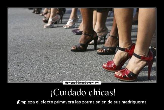 ¡Cuidado chicas! - 