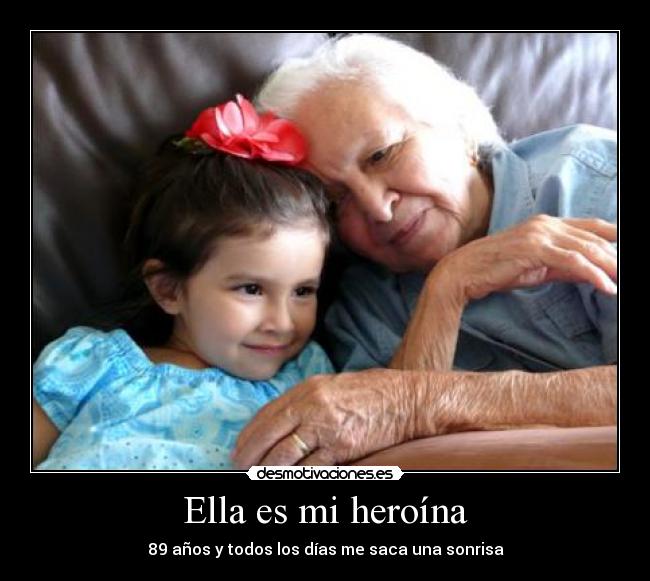 Ella es mi heroína -