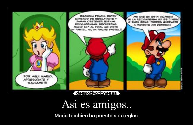 Asi es amigos.. - Mario tambien ha puesto sus reglas.