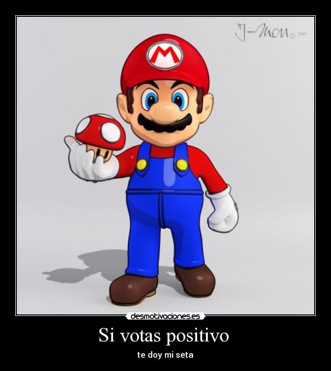 Si votas positivo  - 