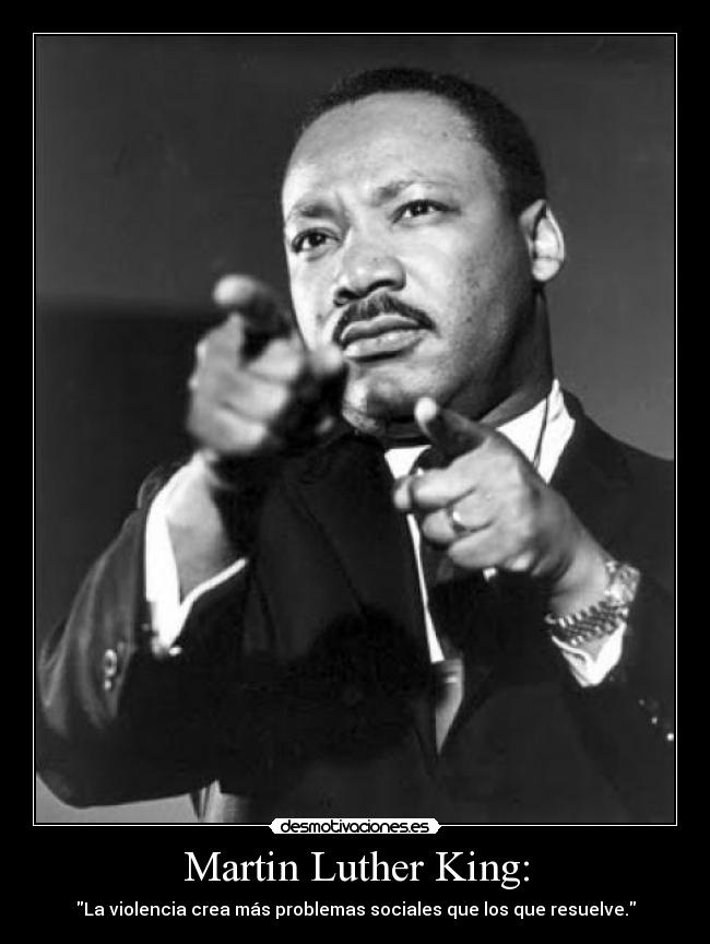 Martin Luther King: - 