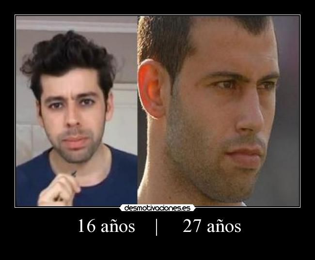16 años | 27 años -