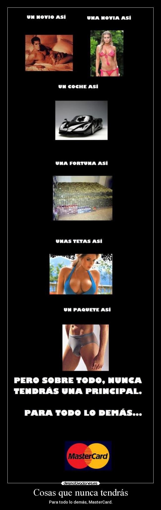 Cosas que nunca tendrás -