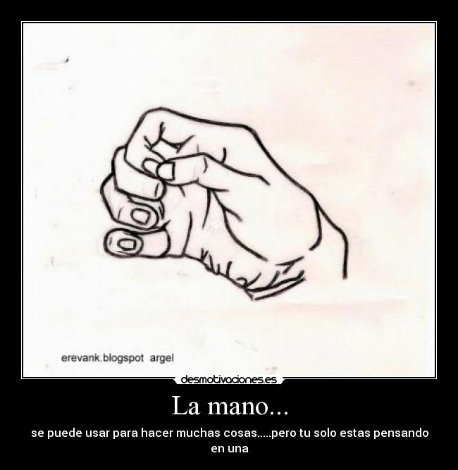 carteles las manos desmotivaciones