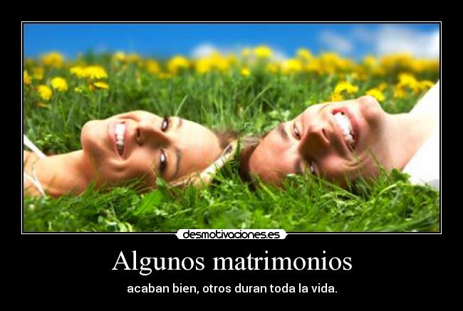 Algunos matrimonios -