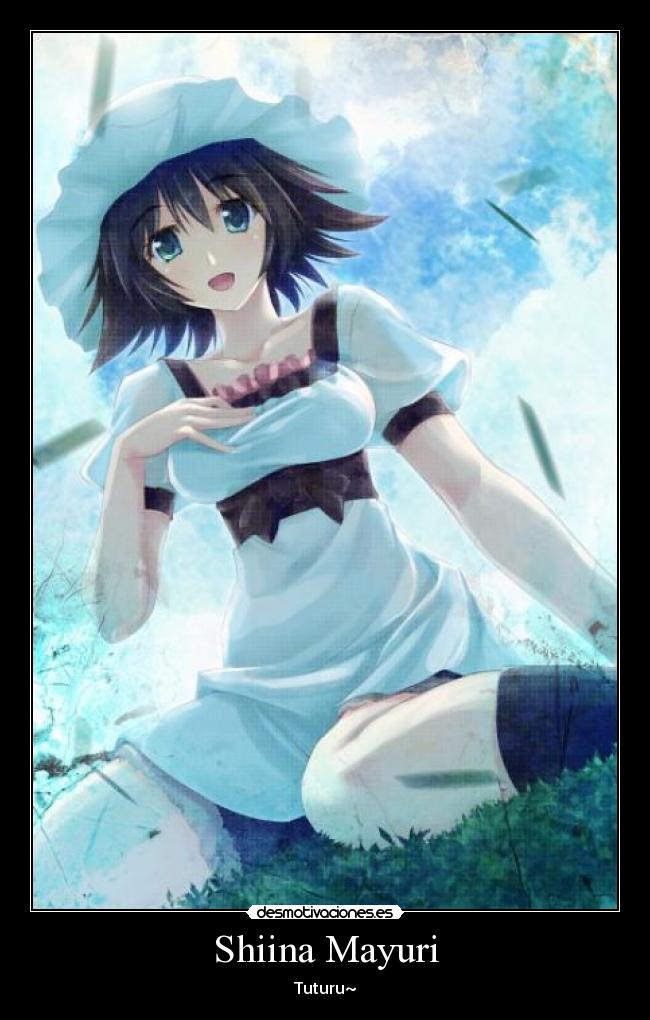Shiina Mayuri - Tuturu~