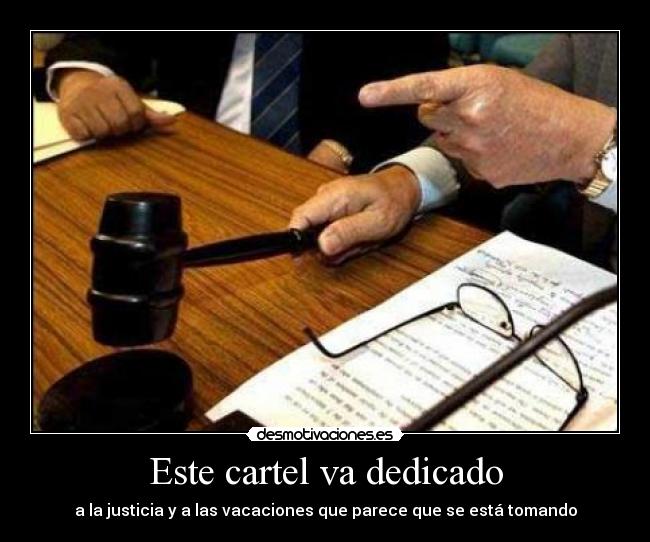 Este cartel va dedicado -