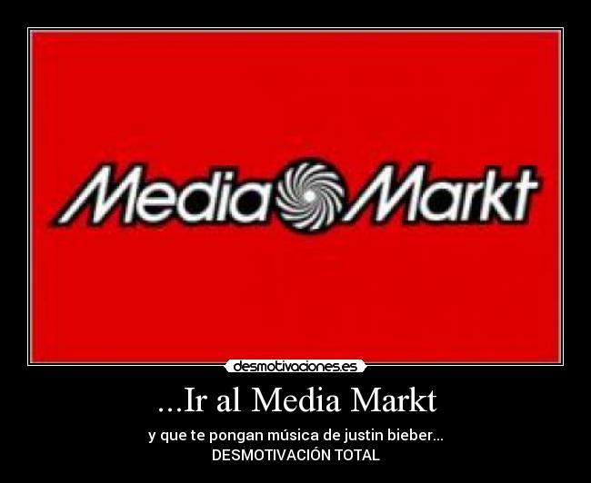 ...Ir al Media Markt - 
