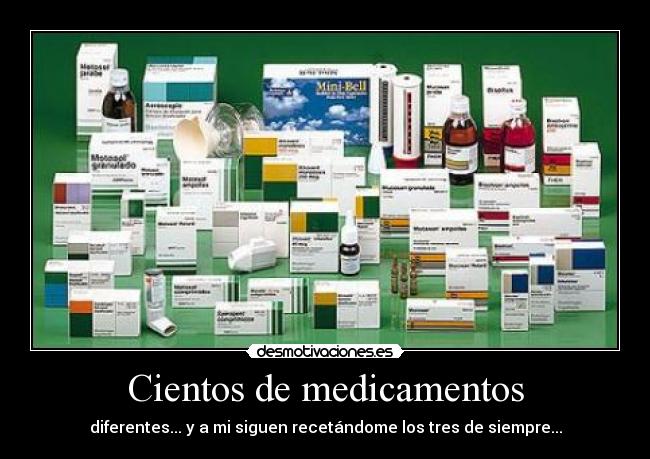 carteles medicina medicos medico diferente diferentes medicamento medicamentos siempre siguen recetar desmotivaciones