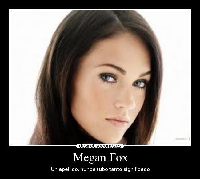 carteles megan fox desmotivaciones