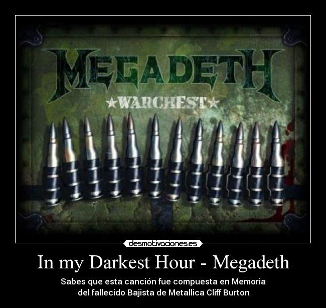 In my Darkest Hour - Megadeth -
