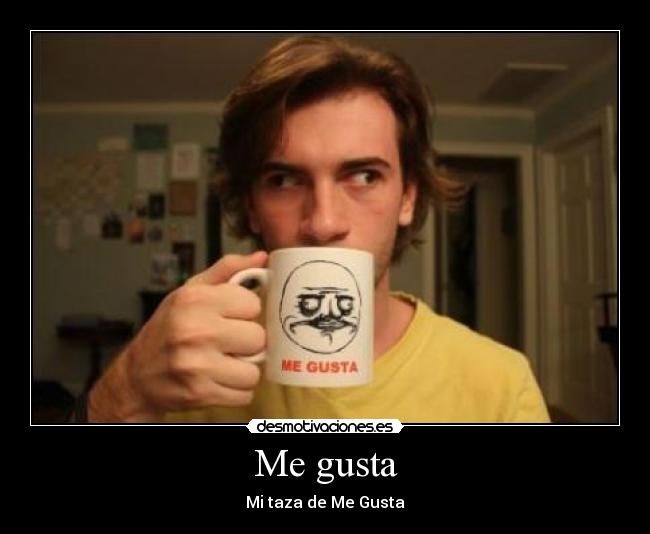 Me gusta - 