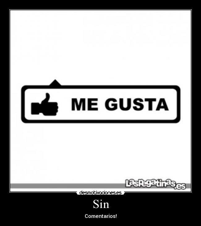 Sin - Comentarios!
