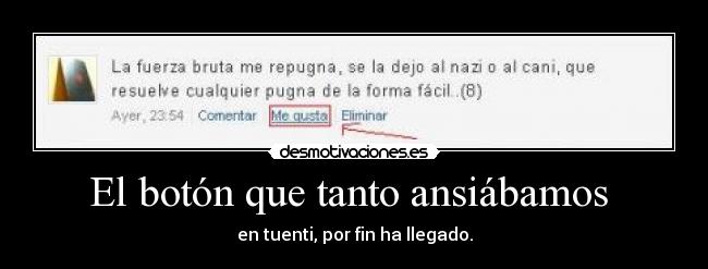 El botón que tanto ansiábamos -