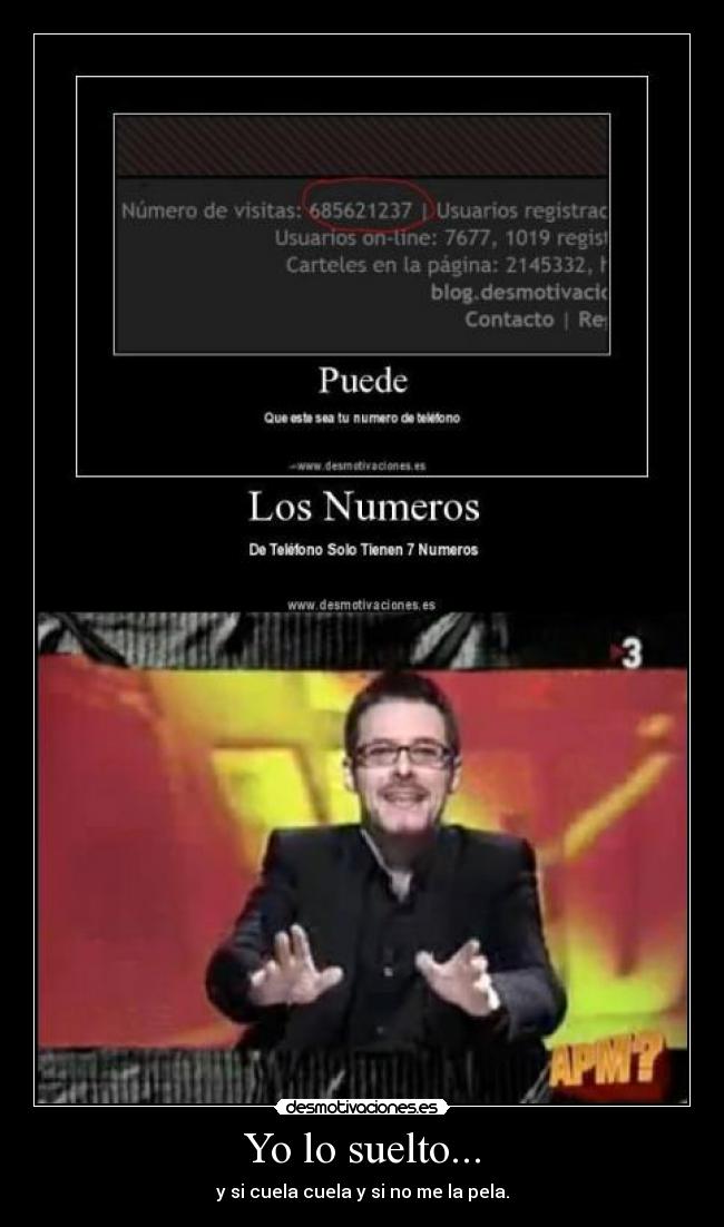 Yo lo suelto... - 