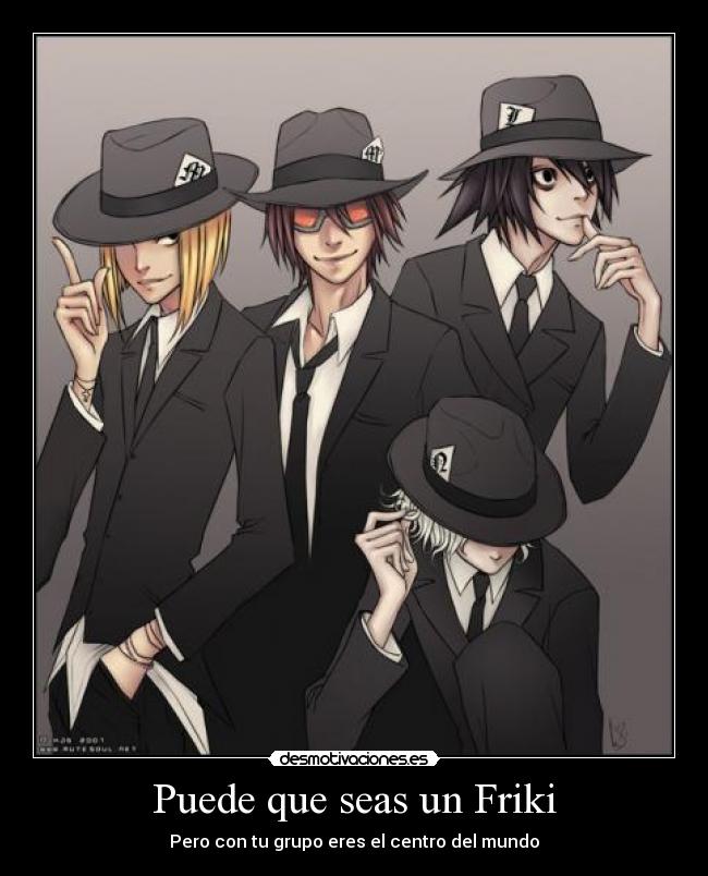 Puede que seas un Friki - 