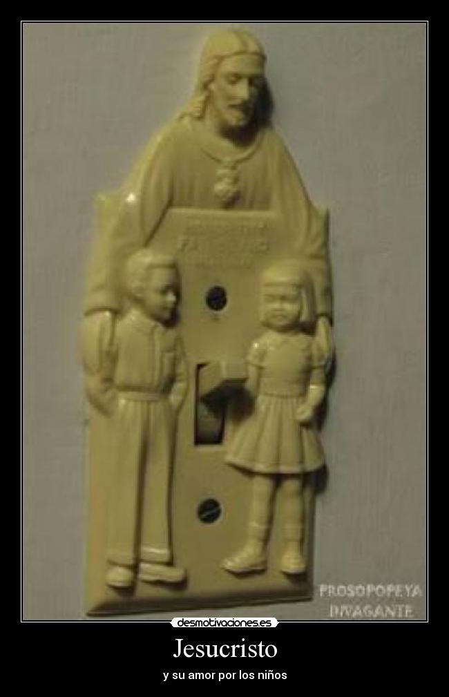 Jesucristo - y su amor por los niños