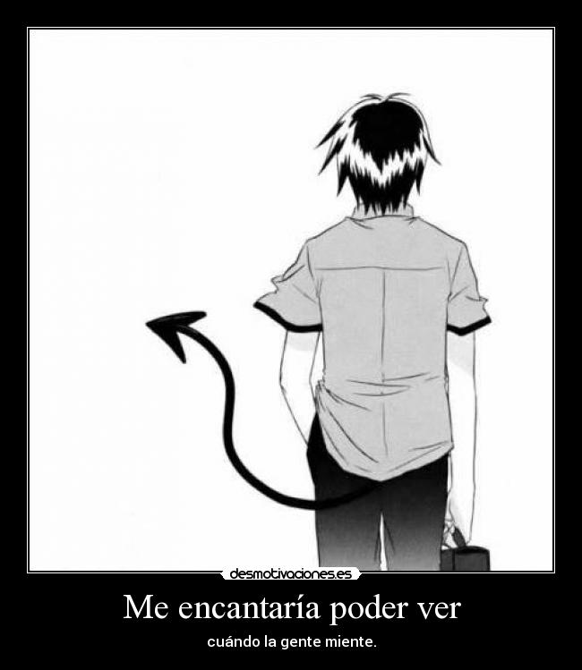 Me encantaría poder ver -