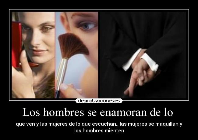 Los hombres se enamoran de lo  - 