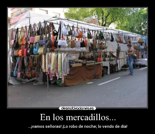 En los mercadillos... -