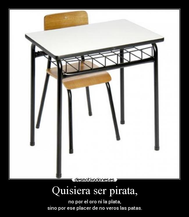 Quisiera ser pirata, -