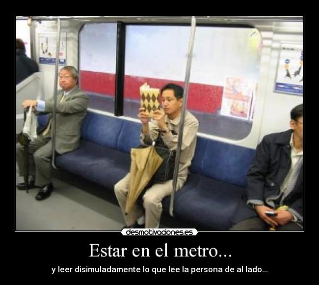 Estar en el metro... - 