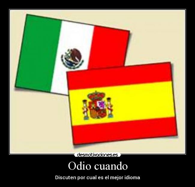 Odio cuando - Discuten por cual es el mejor idioma