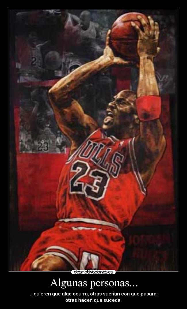 Algunas personas... -