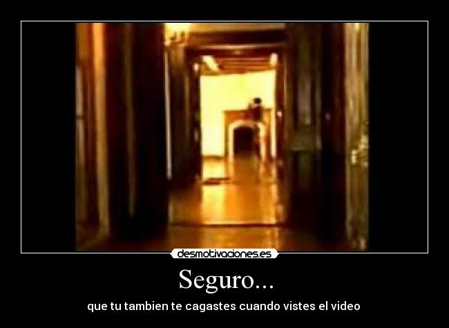 Seguro... -