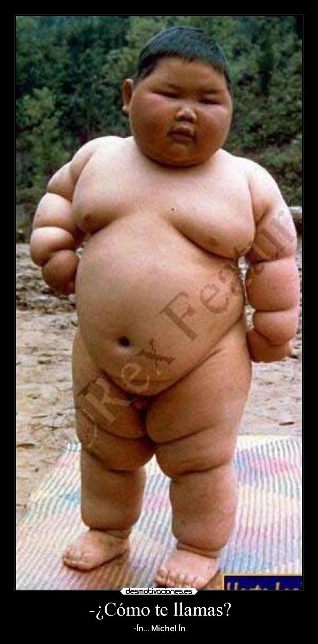 -¿Cómo te llamas? - -Ín... Michel Ín