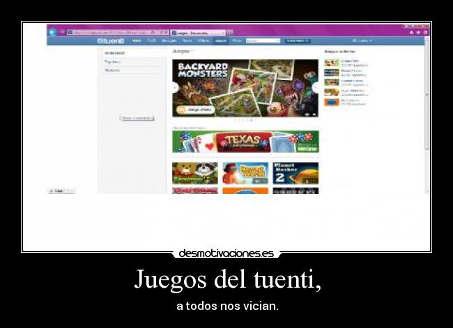 Juegos del tuenti, - 