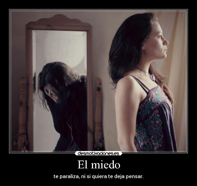 El miedo -