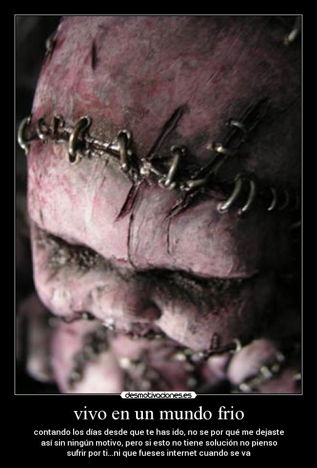 vivo en un mundo frio -