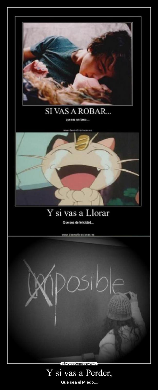 Y si vas a Perder, -