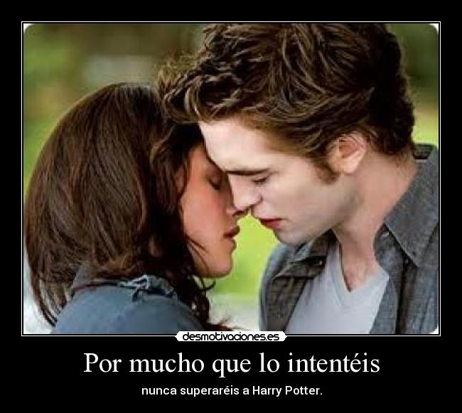 Por mucho que lo intentéis -