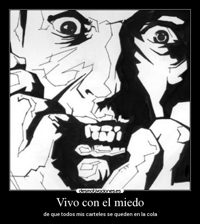 Vivo con el miedo - 
