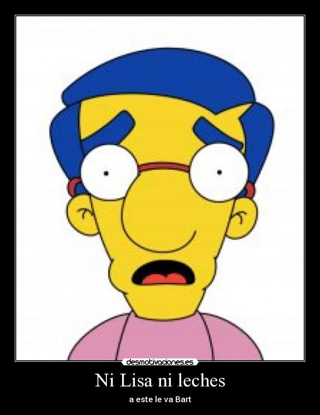 carteles milhouse desmotivaciones