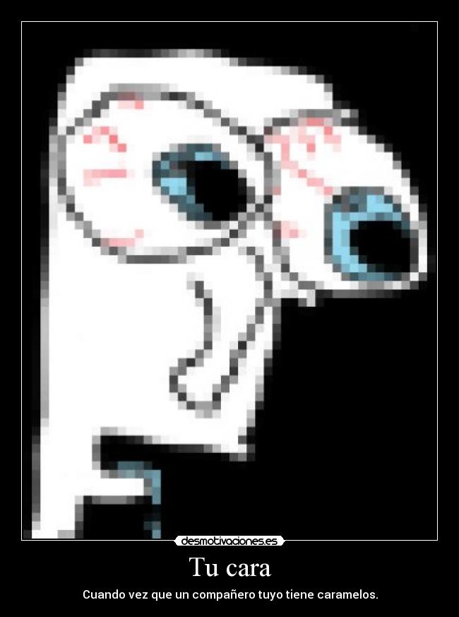 carteles caramelos desmotivaciones