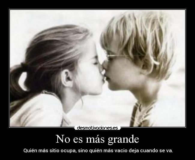 No es más grande -