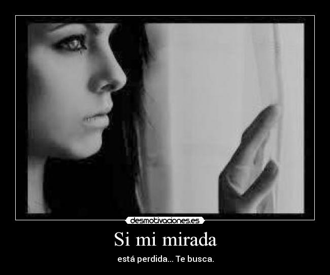 carteles mirada desmotivaciones