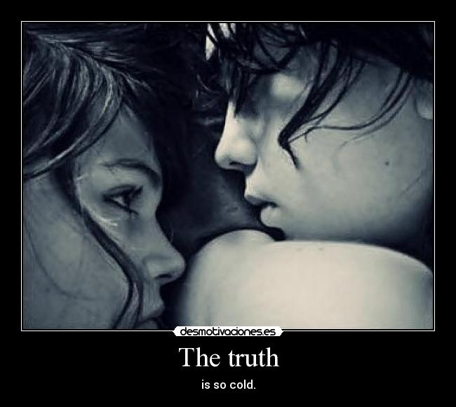 The truth - 