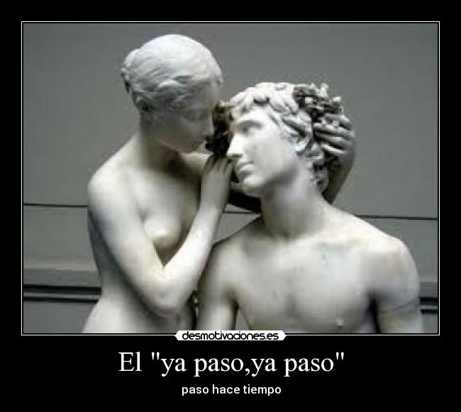 El ya paso,ya paso - 
