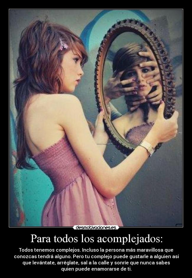 Para todos los acomplejados: - 