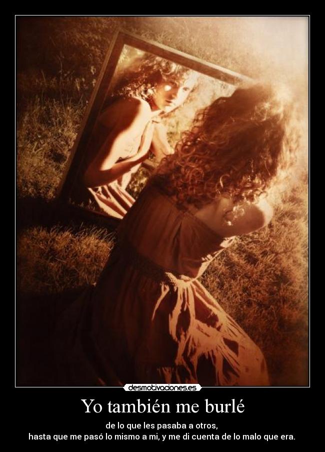 Yo también me burlé - 