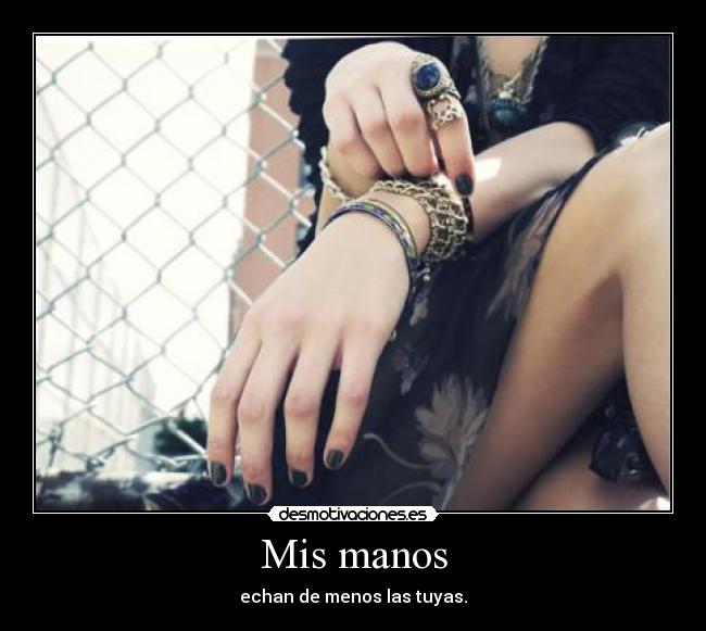 Mis manos - 